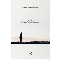 Sofia. A Visão Poético Filosófica
