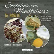 Cozinhar em mindfulness by natália