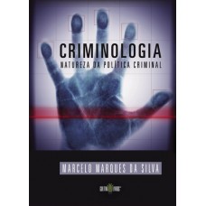 Criminologia - natureza da politica criminal