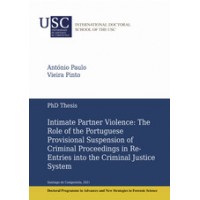 Intimate Partner Violence: The Role of the Portuguese Provisional Suspension of Criminal Proceedings in Re-Entries into the Criminal Justice System