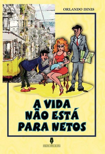 129_A vida não está para netos